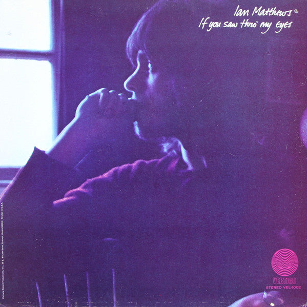 Matthews, Ian - If You Saw Thro' My Eyes (Vinyl, VG) (Vinyl LP)