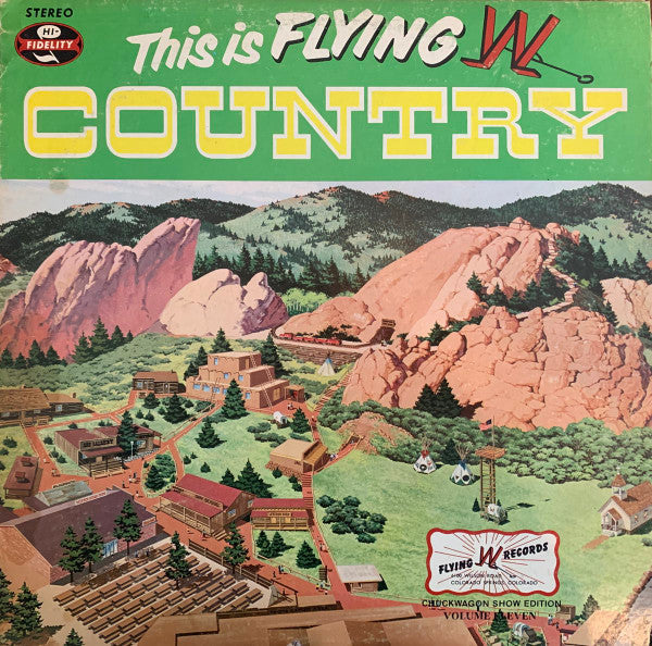 Flying W Wranglers - This is Flying W Country Vol 11 (VG+) (Vinyl LP)