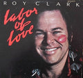 Clark, Roy - Labor Of Love (VG) (Vinyl LP)