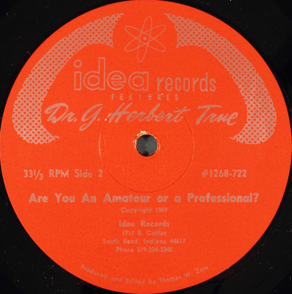 Dr. Herb True - Are You An Amateur Or A Professional? (VG+) (Vinyl LP)