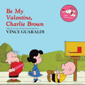 Guaraldi, Vince - Be My Valentine, Charlie Brown (50th Anniversary Edition Vinyl) (Vinyl LP)