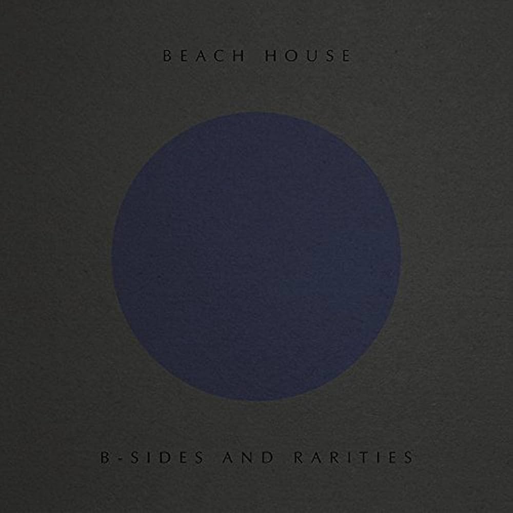 Beach House - B-Sides and Rarities (Vinyl LP)