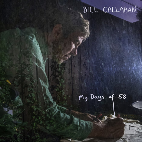 Callahan, Bill - My Days Of 58 (Vinyl LP)