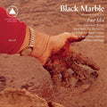 Black Marble - Fast Idol (Vinyl LP)