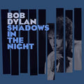 Dylan, Bob - Shadows in the Night (Vinyl LP)