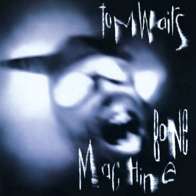 Waits, Tom - Bone Machine (2023 Remastered Vinyl) (Vinyl LP)