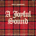 Finnigan, Kelly - A Joyful Sound (Vinyl LP)