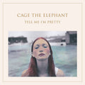 Cage the Elephant - Tell Me I'm Pretty (Vinyl LP)