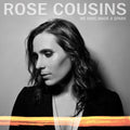 Cousins, Rose - We Have Made a Spark (Vinyl LP)