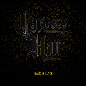 Cypress Hill - Back In Black (Vinyl LP)