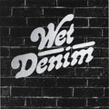 Wet Denim - Bad Impression / Shine 7" (Vinyl LP)