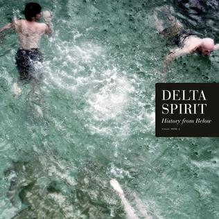 Delta Spirit - History From Below (Vinyl LP)