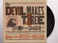 Devil Makes Three - Stomp and Smash (Vinyl LP)