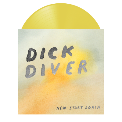Dick Diver - New Start Again (Yellow Coloured Vinyl) (Vinyl LP)
