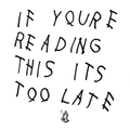 Drake - If You're Reading This It's Too Late (Vinyl LP)