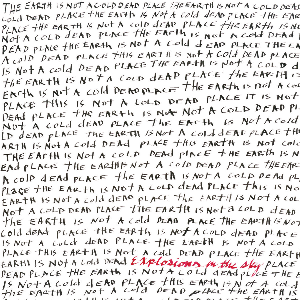 Explosions in the Sky - The Earth Is Not a Cold Dead Place (Vinyl LP)