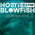 Hootie and the Blowfish - Imperfect Circle (Vinyl LP)