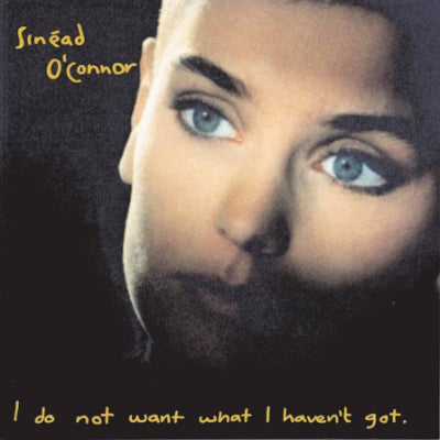 O'Connor, Sinead - I Do Not Want What I Haven't Got (Vinyl) (Vinyl LP)