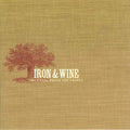 Iron and Wine - The Creek Drank the Cradle (Vinyl LP)