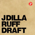 J Dilla - Ruff Draft (Vinyl LP)