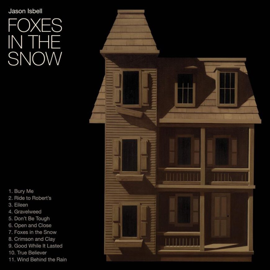 Isbell, Jason - Foxes In The Snow (Vinyl LP)