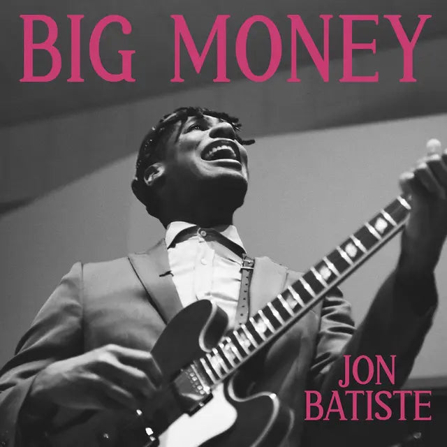 Batiste, Jon - Big Money (Vinyl LP)