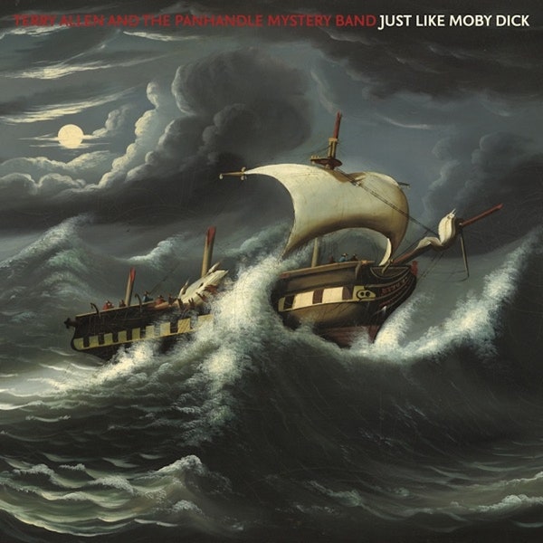 Terry Allen and the Panhandle Mystery Band - Just Like Moby Dick (Vinyl LP)