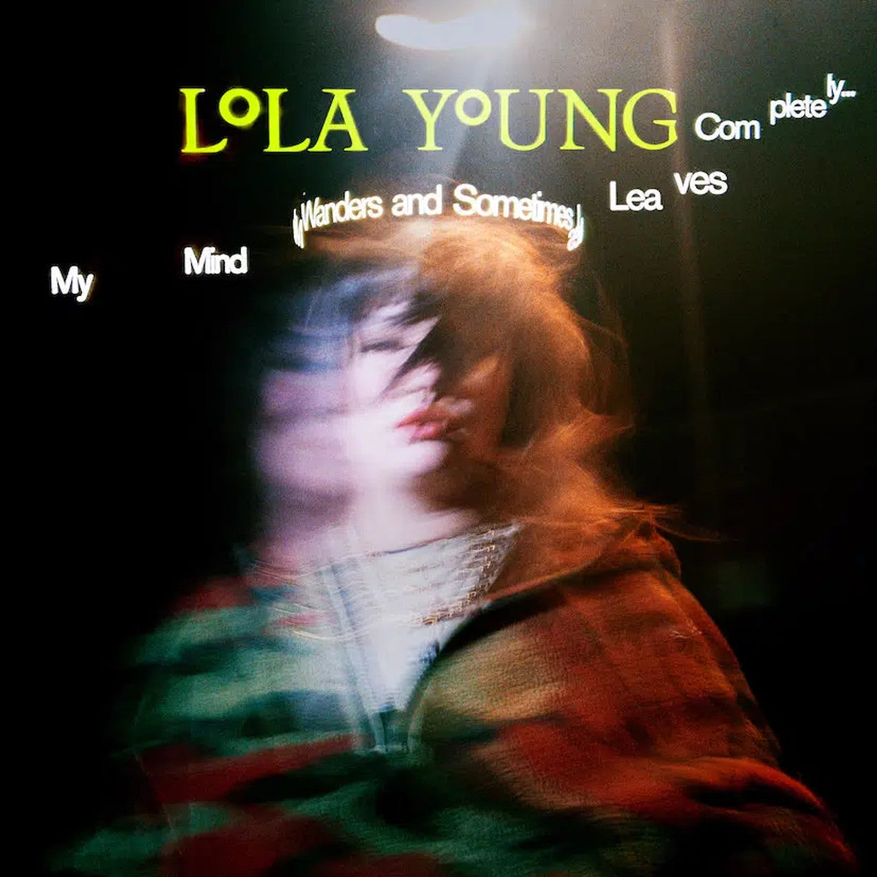 Young, Lola - My Mind Wanders and Sometimes Leaves Completely (Vinyl LP)