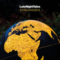 Khruangbin - Late Night Tales (Vinyl LP)