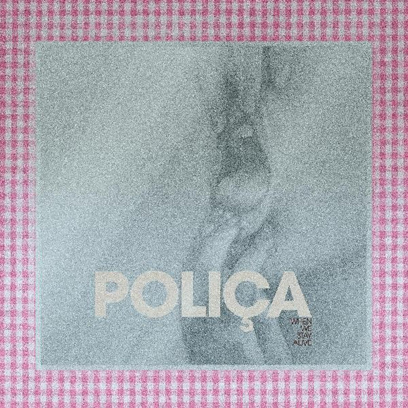 Polica - When We Stay Alive (Vinyl LP)