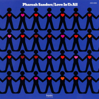 Sanders, Pharoah - Love In Us All (Vinyl) (Vinyl LP)