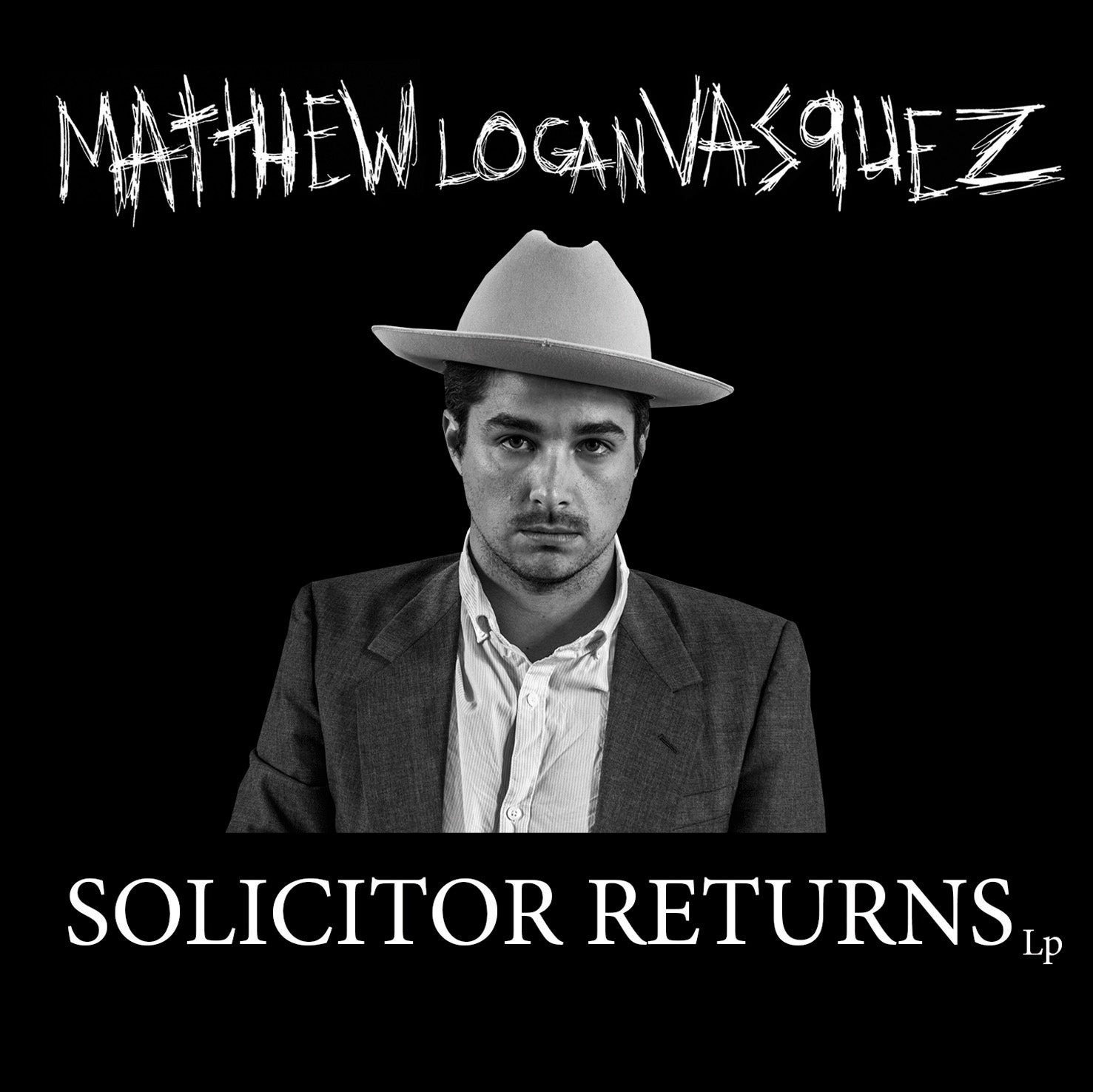 Vasquez, Matthew Logan - Solicitor Returns (Vinyl LP)