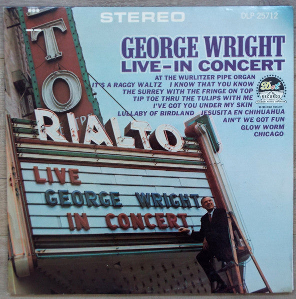 Wright, George - Live, In Concert At The Rialto (VG+) (Vinyl LP)