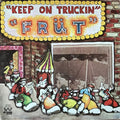 Früt - Keep On Truckin' (VG) (Vinyl LP)
