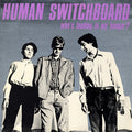 Human Switchboard - Who's Landing in My Hangar? (Vinyl LP)