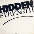 Hidden Strength - I Don't Want To Be A Lone Ranger / Happy Song (NM or M-) (Vinyl LP)