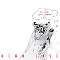 Case, Neko - The Tigers Have Spoken (Vinyl LP)