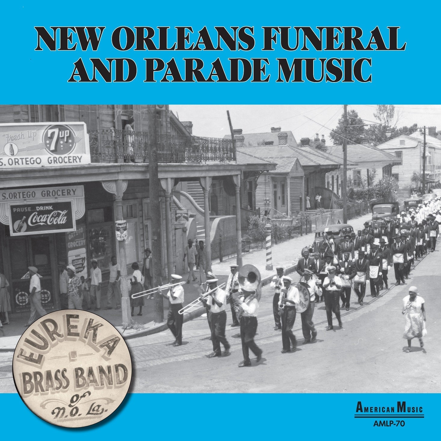 Eureka Brass Band - New Orleans Funeral and Parade Music (Vinyl LP)