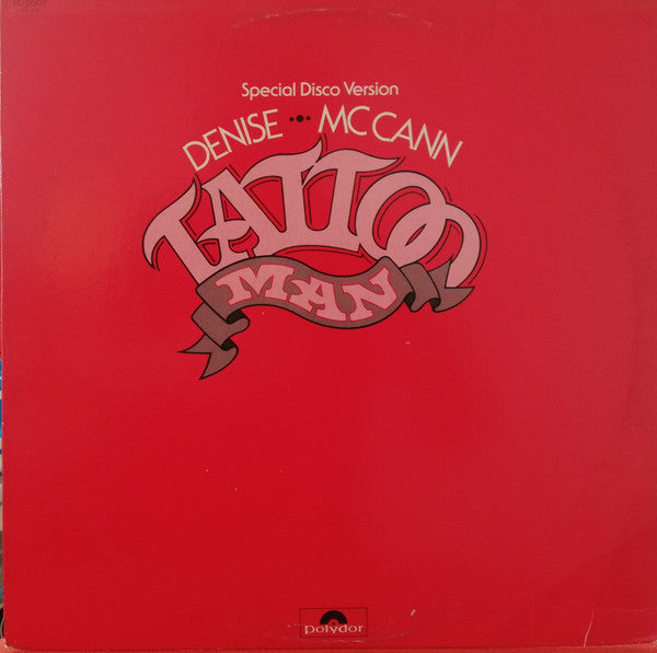 McCann, Denise - Tattoo Man (Special Disco Version) (VG+) (Vinyl LP)
