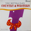 Mottola, Tony - Tony Mottola Plays Country & Western (VG+) (Vinyl LP)