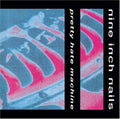 Nine Inch Nails - Pretty Hate Machine (Vinyl LP)