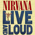 Nirvana - Live and Loud (Vinyl LP)