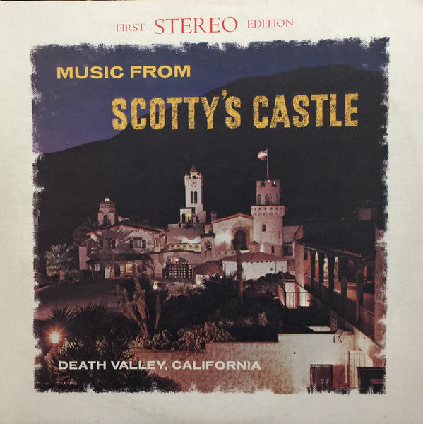 Welte-Mignon Pipe Organ And The Westminster Chimes Tower - Music From Scotty's Castle  Death Valley, Ca (VG+) (Vinyl LP)