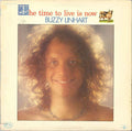 Linhart, Buzzy - The Time To Live Is Now (VG+) (Vinyl LP)