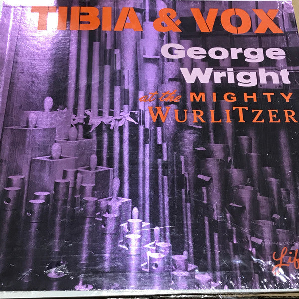 Wright, George - Tibia And Vox: George Wright At The Mighty Wurlitzer (VG+) (Vinyl LP)