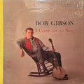 Gibson, Bob - I Come For To Sing (VG) (Vinyl LP)
