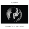 Harvey, PJ - To Bring You My Love (Demos) (Vinyl LP)