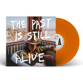Hurray For The Riff Raff - The Past Is Still Alive (Orange Coloured Vinyl) (Vinyl LP)