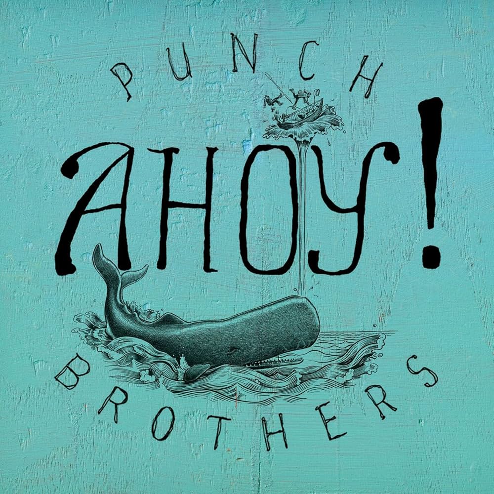 Punch Brothers - Ahoy (Vinyl LP)