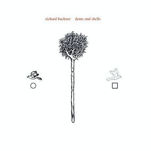 Buckner, Richard - Dents and Shells (Vinyl LP)